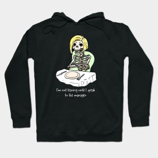 let me speak to the manager Hoodie